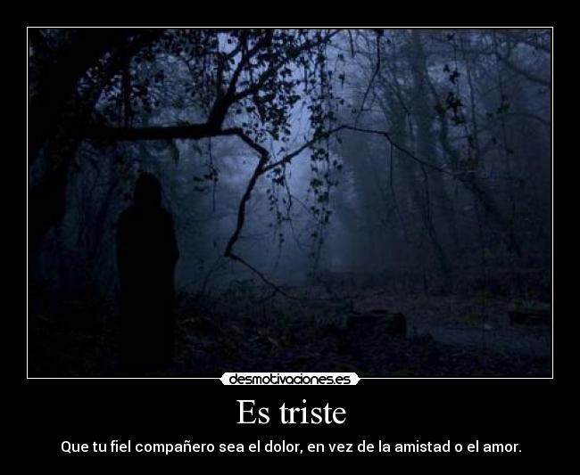 Es triste - 