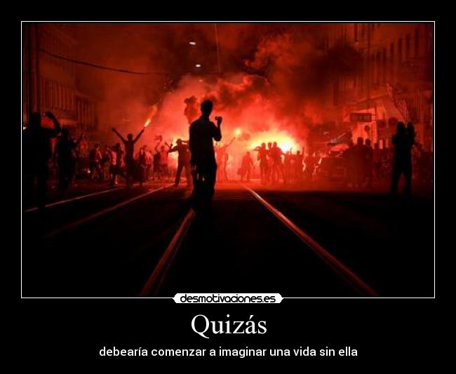 Quizás -