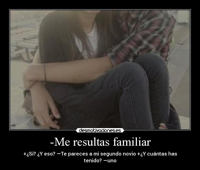 -Me resultas familiar -