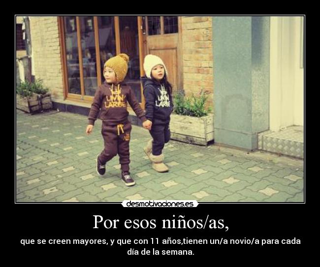 Por esos niños/as, -