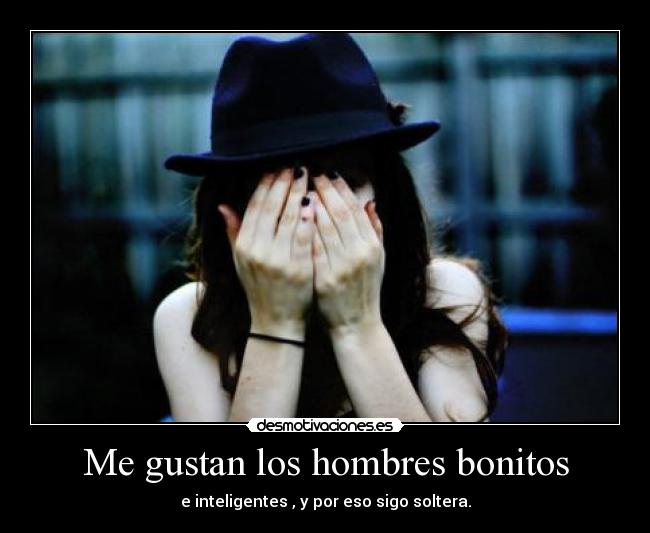 Me gustan los hombres bonitos -