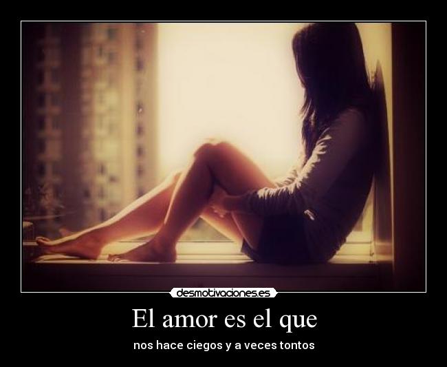 El amor es el que - 