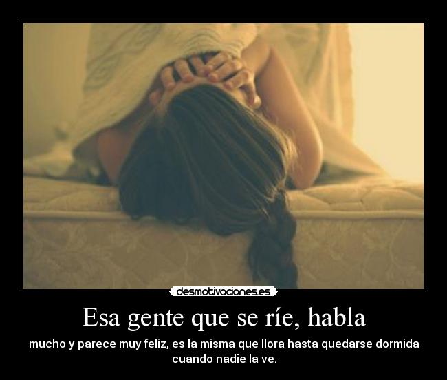 Esa gente que se ríe, habla -