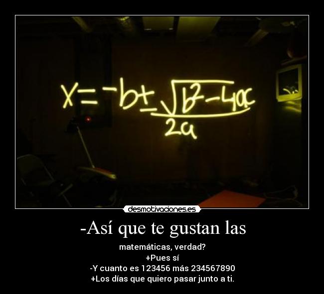 -Así que te gustan las - 