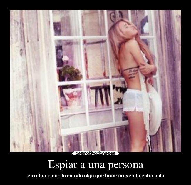 carteles espiar robar solo desmotivaciones