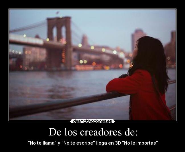 De los creadores de: -