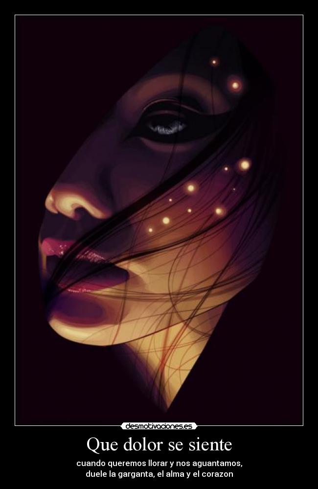 Que dolor se siente -