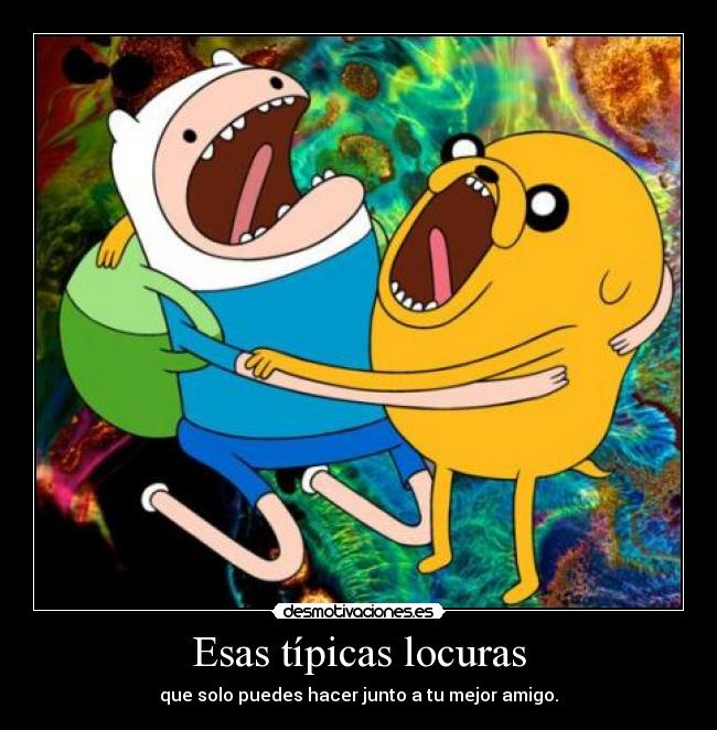 Esas típicas locuras - 