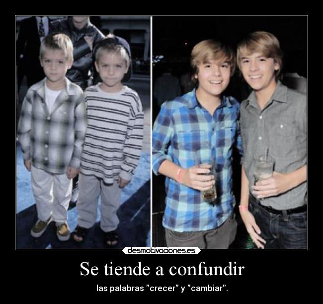 carteles crecer cambiar sprouse gemelos dylan cole disney desmotivaciones