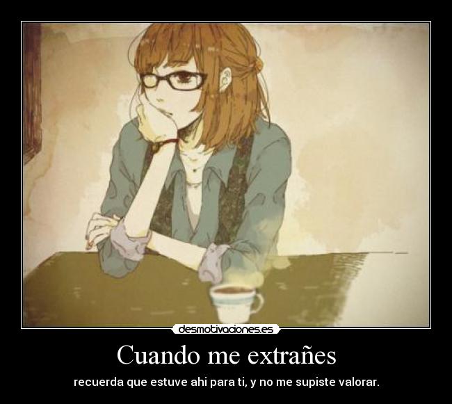 carteles cuando extranes valorar desmotivaciones