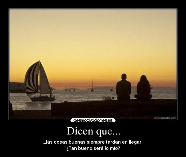 Dicen que... -