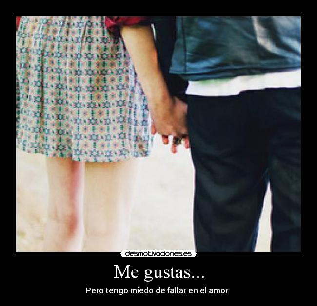 Me gustas... - 
