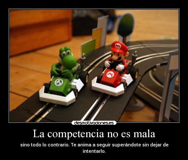 La competencia no es mala - 