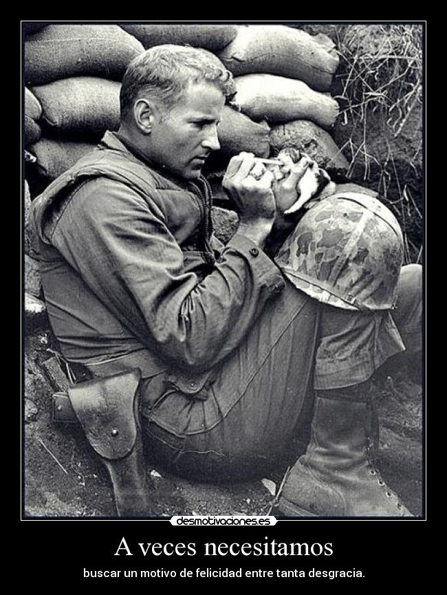 A veces necesitamos -