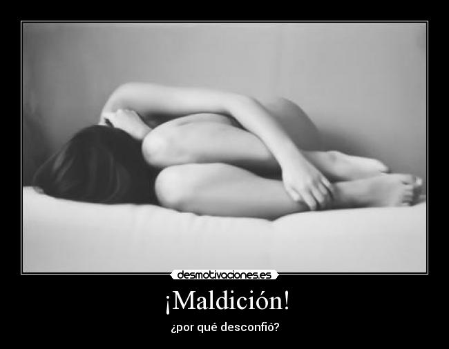 ¡Maldición! - 