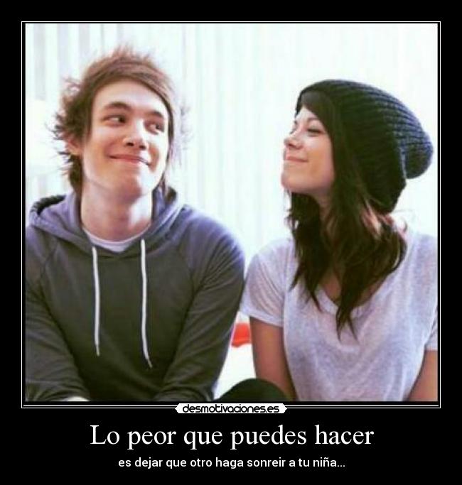 Lo peor que puedes hacer - es dejar que otro haga sonreir a tu niña...