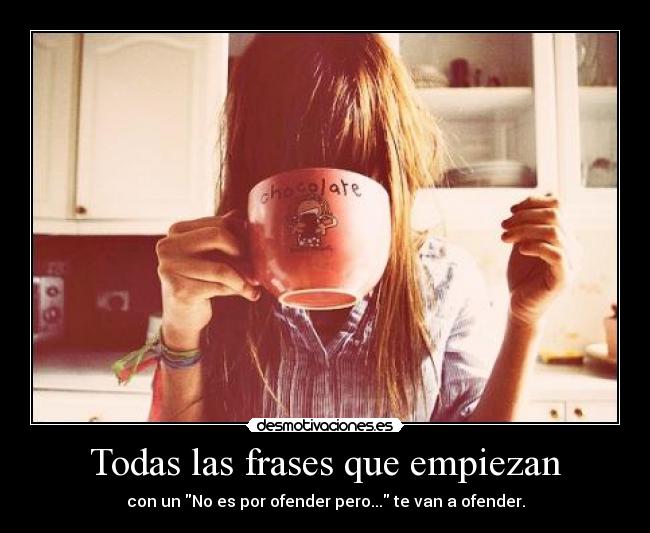 Todas las frases que empiezan - 