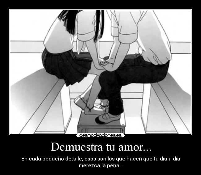 Demuestra tu amor... -