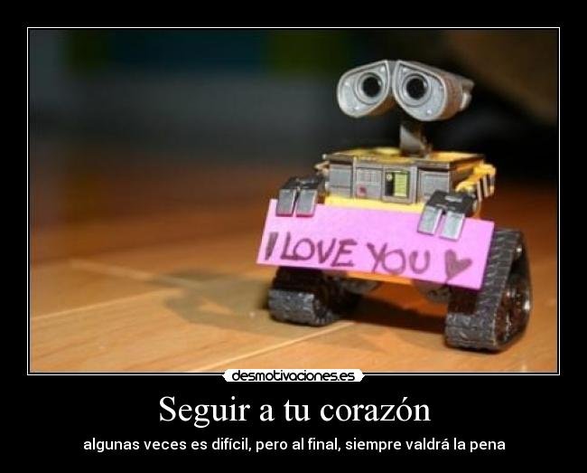 Seguir a tu corazón -