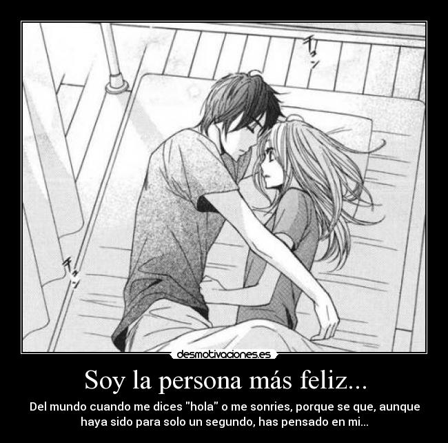 Soy la persona más feliz... - 