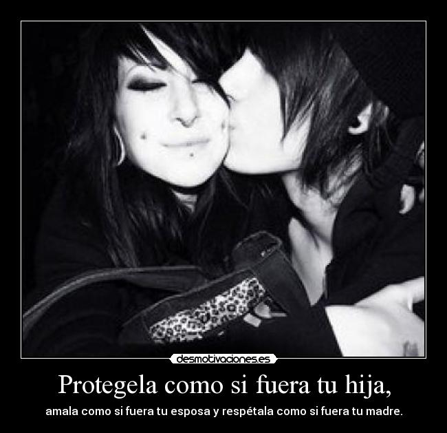 Protegela como si fuera tu hija, - 