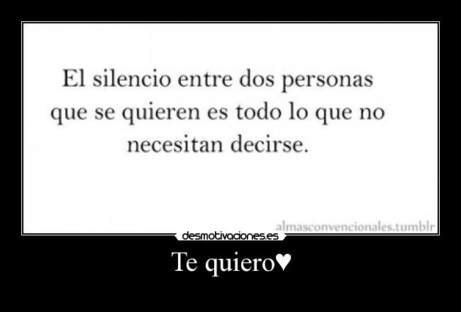 Te quiero♥ -