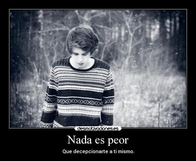 Nada es peor - 