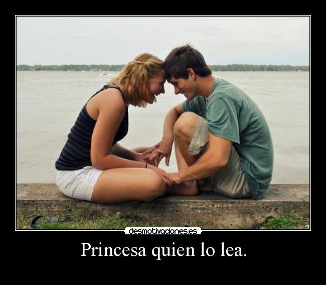 Princesa quien lo lea. - 