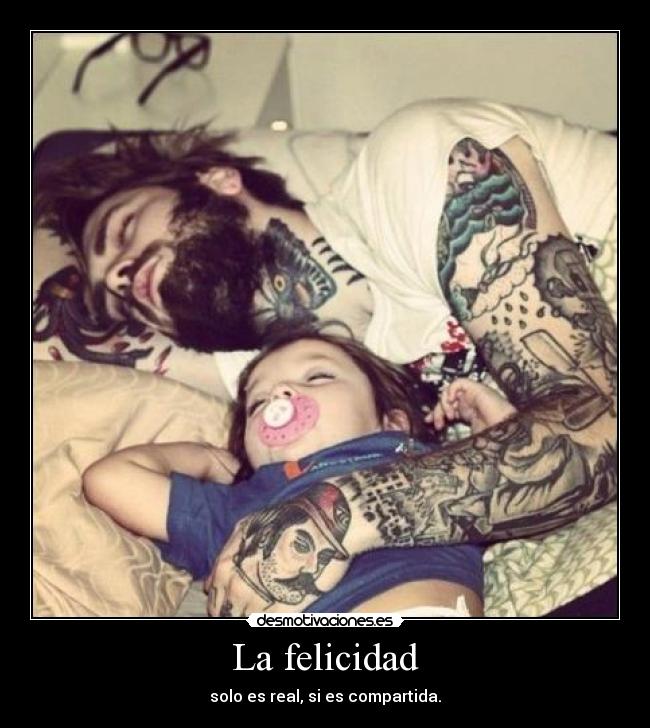 La felicidad - solo es real, si es compartida.