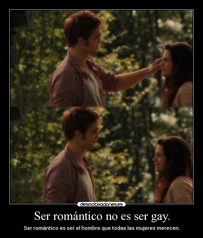 Ser romántico no es ser gay. -