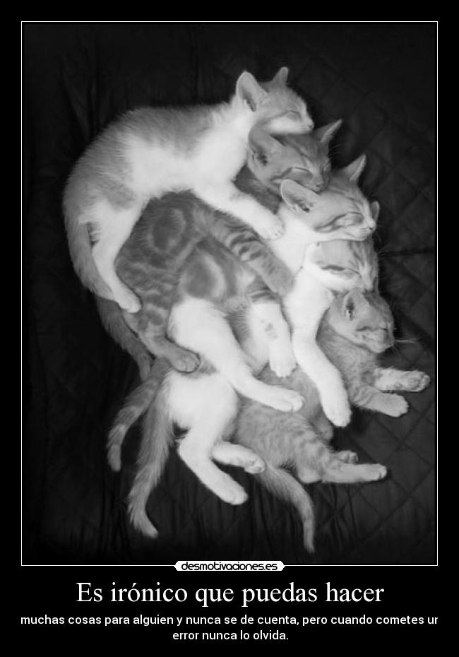 Es irónico que puedas hacer - 