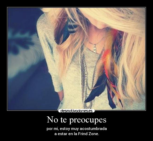 No te preocupes - 