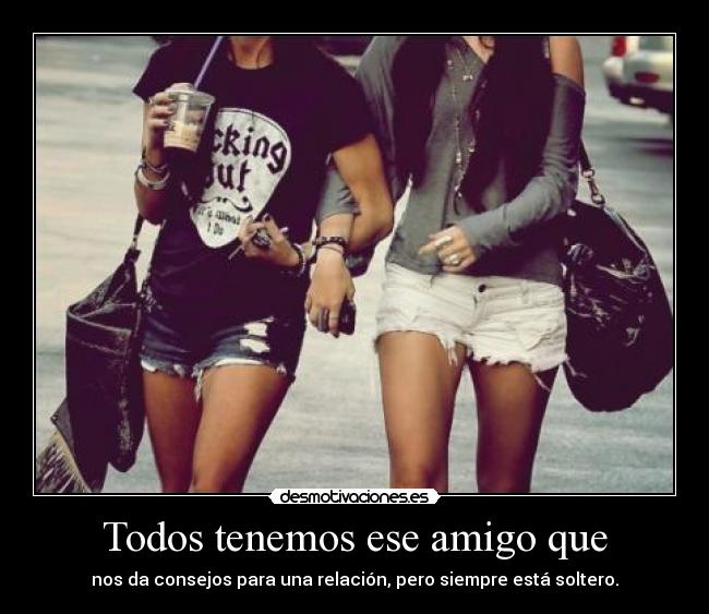 carteles amigos desmotivaciones