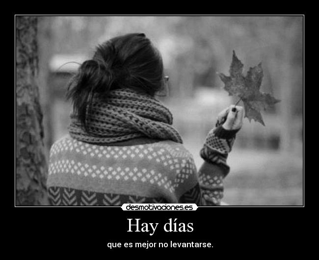 Hay días -