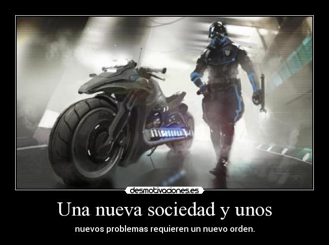 Una nueva sociedad y unos - 