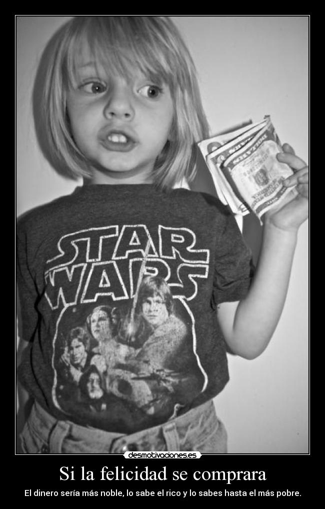 Si la felicidad se comprara - 