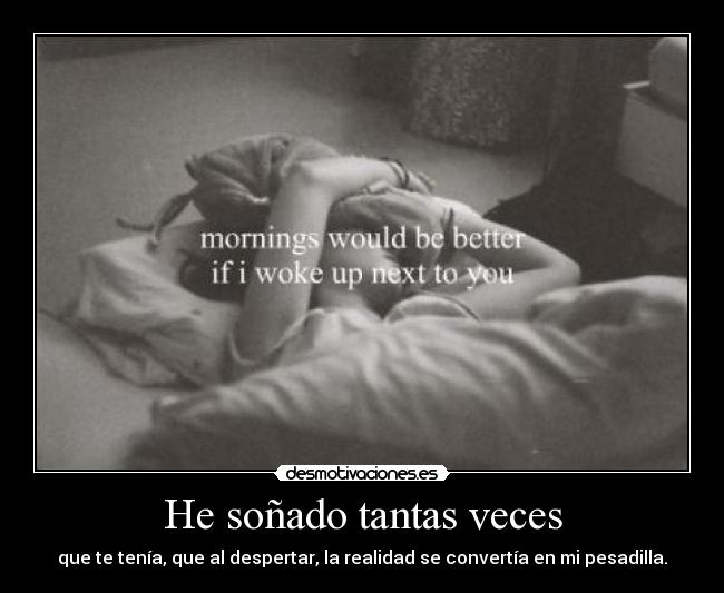 He soñado tantas veces - 
