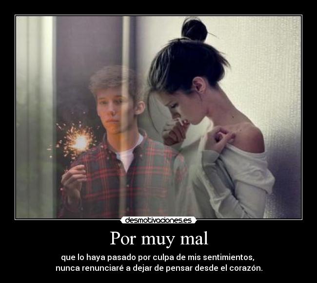 Por muy mal - 