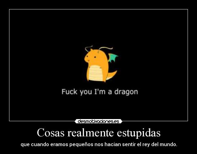 Cosas realmente estupidas -