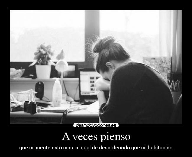 A veces pienso -