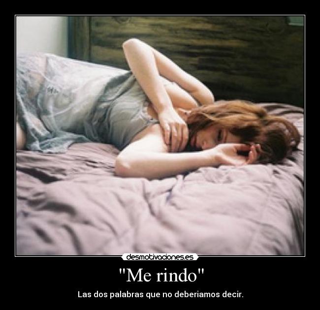 Me rindo - Las dos palabras que no deberiamos decir.