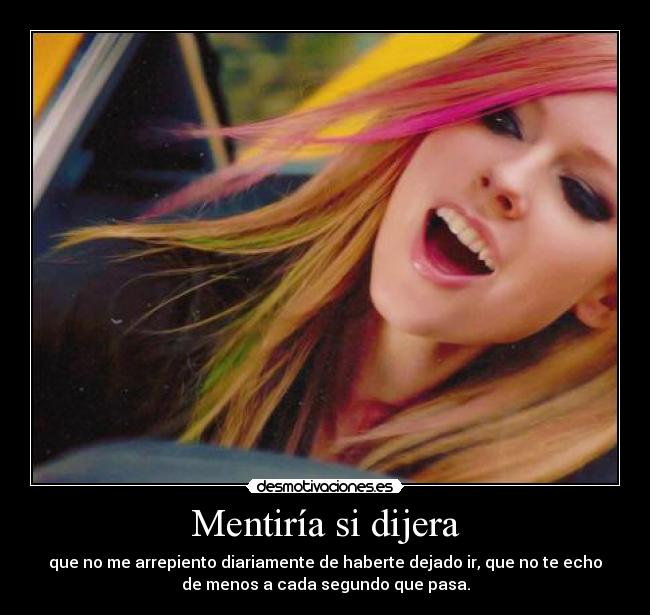 carteles avril lomasbonitodelmundoentero lavigne nomiresaqui dontwannaleaveyou desmotivaciones