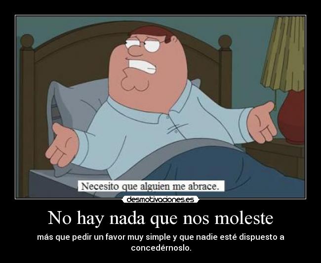 carteles pedir que abracen que solo perro haga peter griffin gemelo23 desmotivaciones