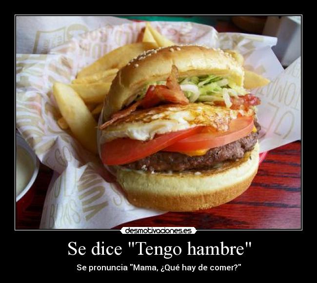 Se dice Tengo hambre - 