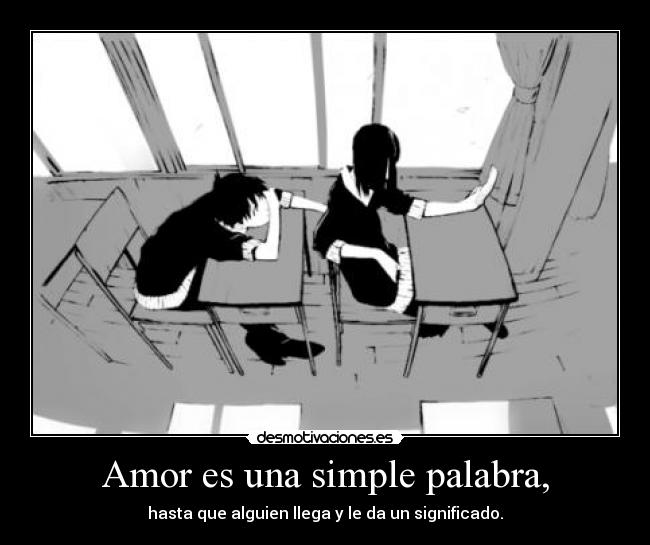 Amor es una simple palabra, - 