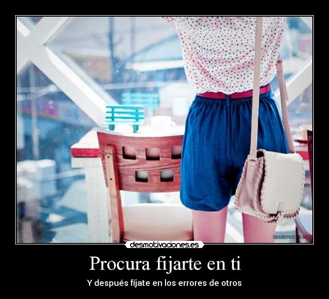 Procura fijarte en ti - 