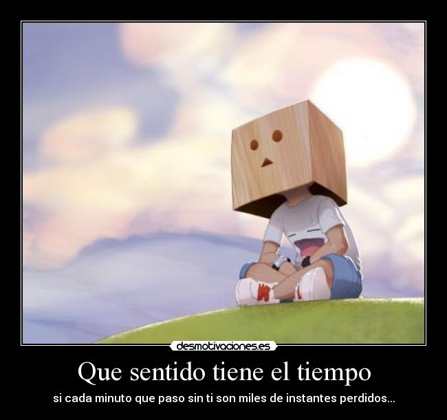 Que sentido tiene el tiempo -