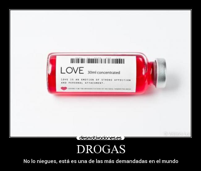 DROGAS - No lo niegues, está es una de las más demandadas en el mundo