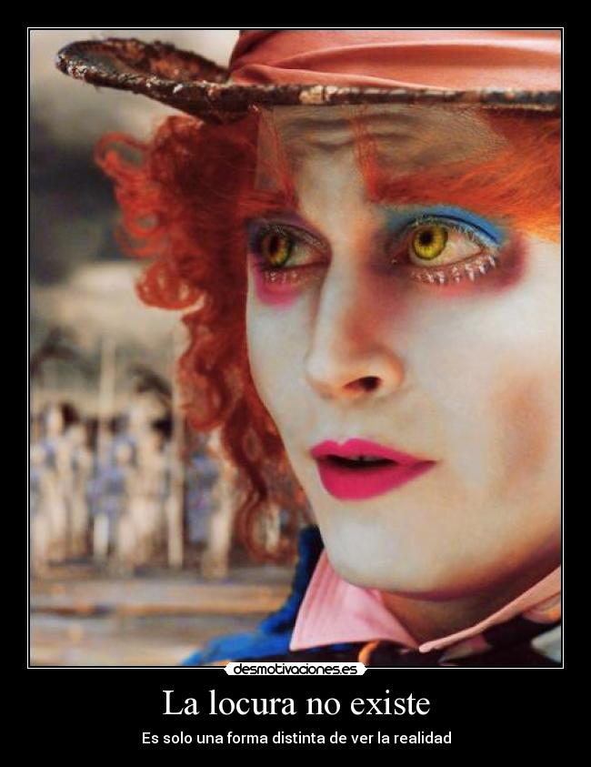 La locura no existe -
