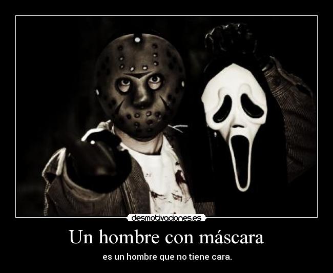 Un hombre con máscara -